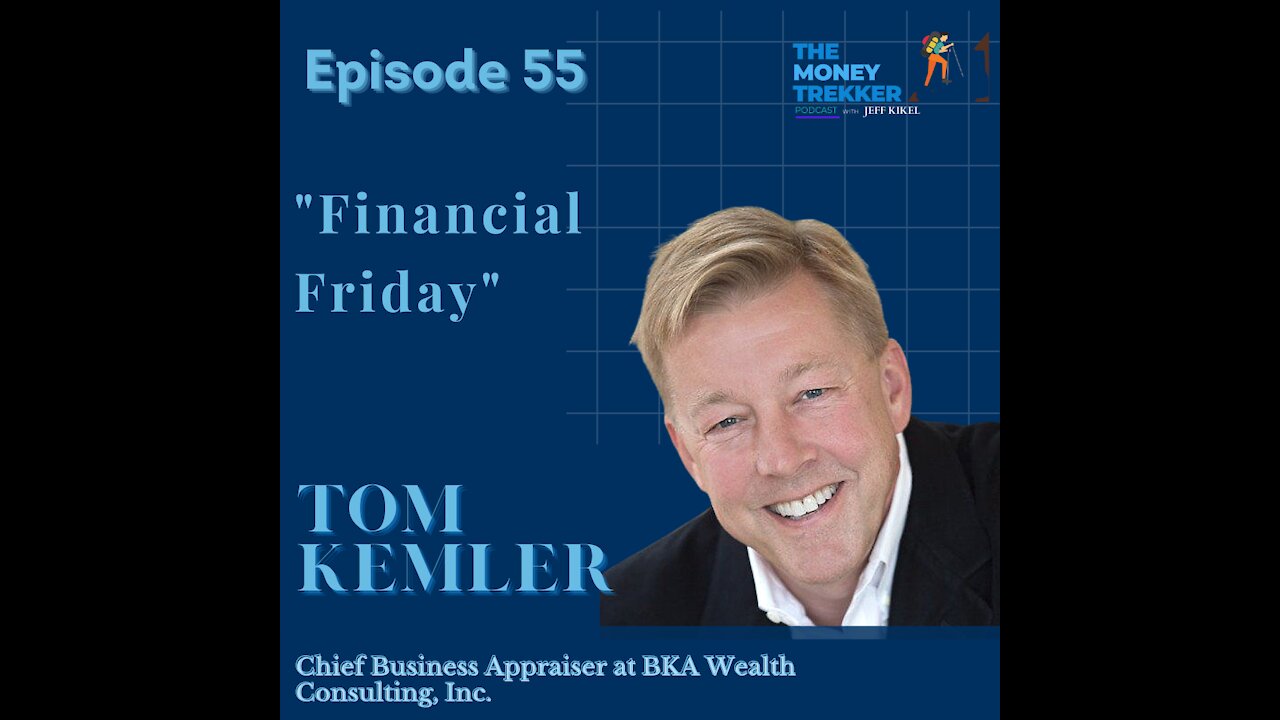 Ep. 55 Consumer Confidence and Economic Reports (Tom Kemler)