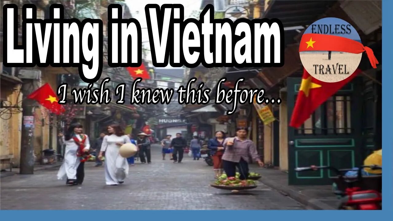 🇻🇳 Before MOVING to Vietnam for teaching or living!