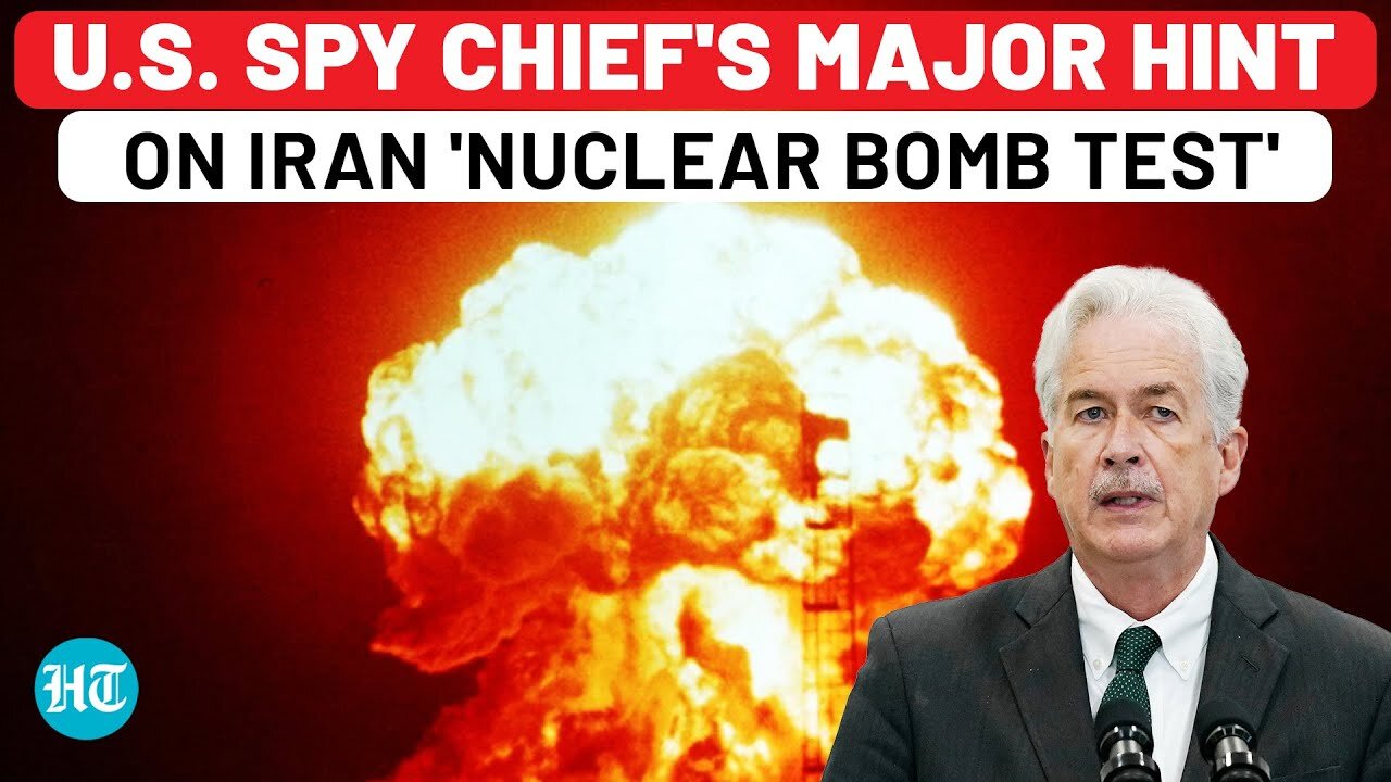 US Spy Chief Confirms Iran Nuclear Bomb Test_ CIA Boss Big Hint On Tehran N-Programme _ Israel