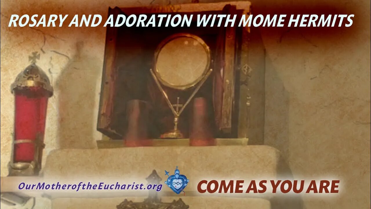 Live Rosary and Adoration with the Sisters of MOME | Jan. 8th, 2022