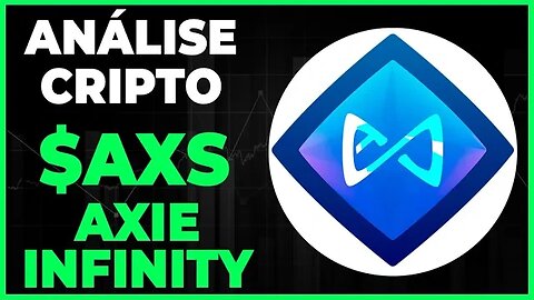 ANÁLISE CRIPTO AXIE INFINITY - EM SUPORTE IMPORTANTE??