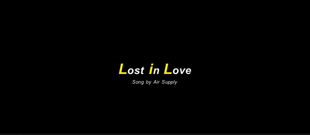 Lost in Love Song by Air Supply