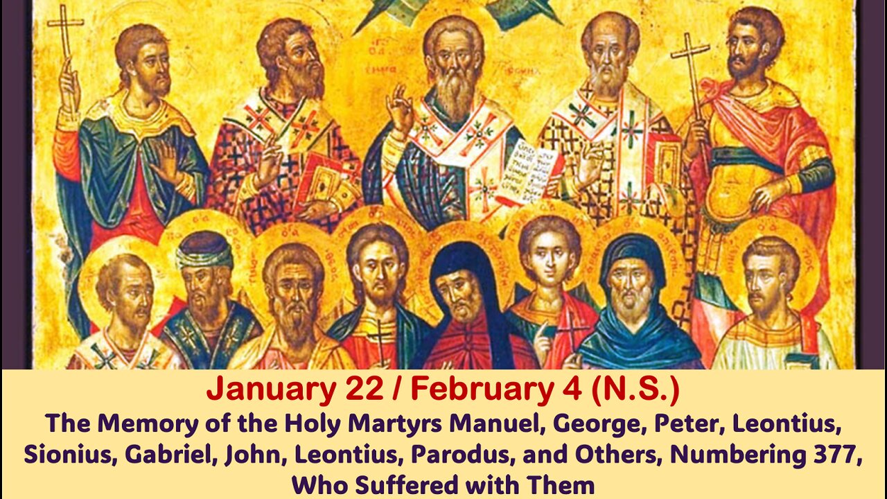 The Lives of Saints: Jan. 22/February 4 (N.S.) Holy Martyrs Manuel, George, Peter, and Others