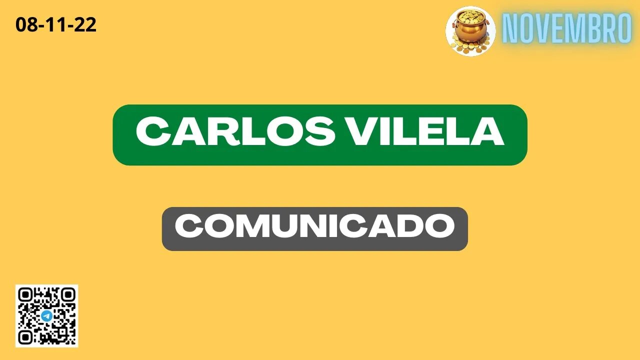 CARLOS VILELA COMUNICADO