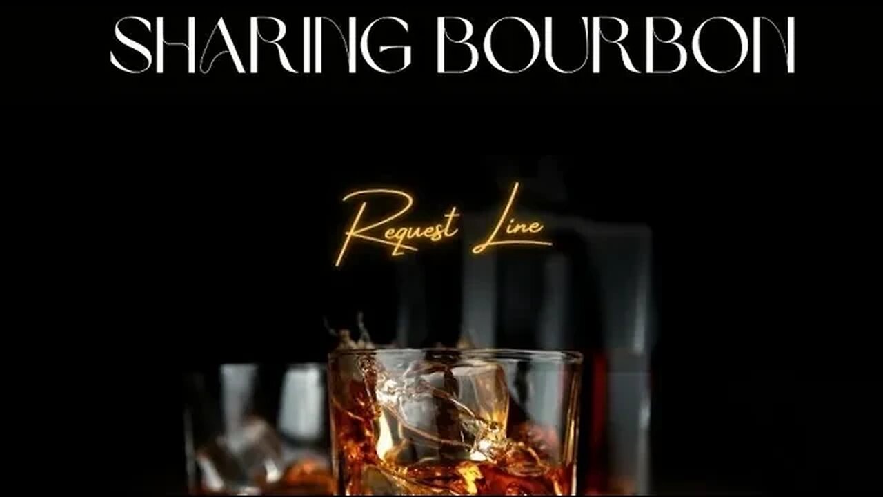 Sharing Bourbon