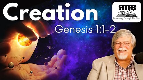 The Origins of Existence || Genesis 1:1-2 || Session 5