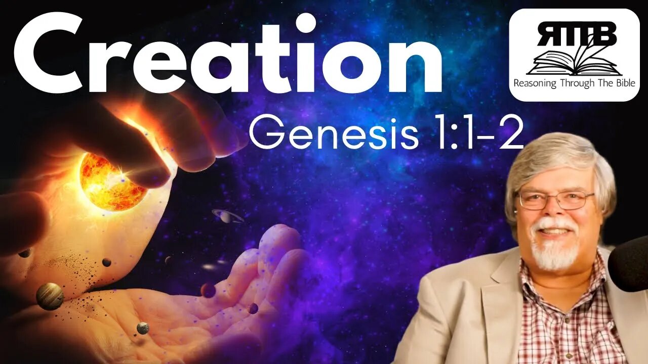 The Origins of Existence || Genesis 1:1-2 || Session 5