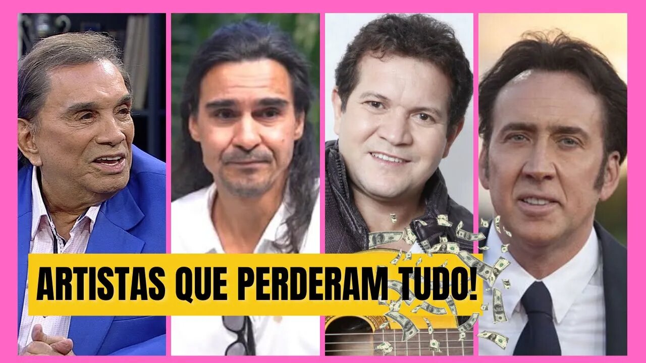 FAMOSOS QUE PERDERAM TUDO E FICARAM POBRES! A lista com artistas que perderam tudo é grande!