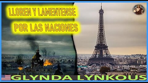 LLOREN Y LAMENTENSE POR LAS NACIONES - MENSAJE DE JESUCRISTO REY A GLINDA LYNKOUS