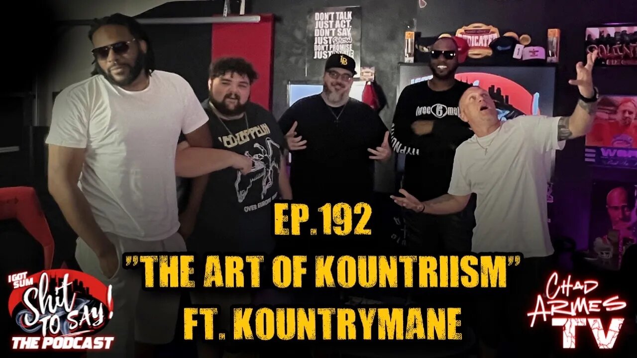 IGSSTS: The Podcast (Ep.192) "The Art Of Kountriism" | Ft. KountryMane