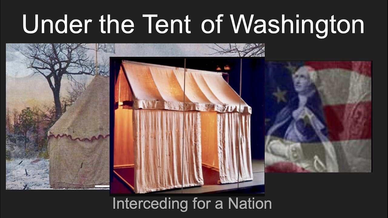 Under the Tent of Washington: Interceeding for a New Nation