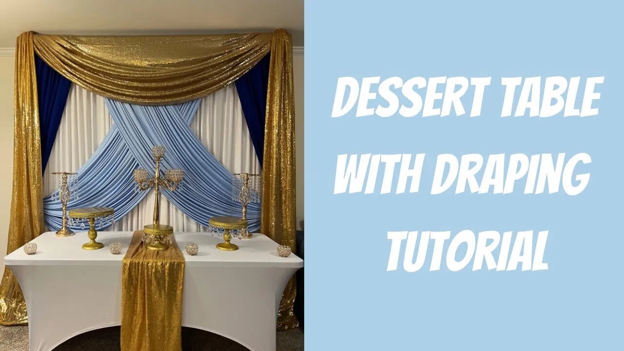 How to setup a dessert table with draping