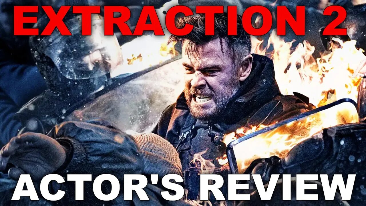 EXTRACTION 2 / Actor's Review