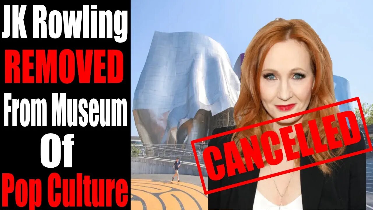 JK Rowling REMOVED from Museum of Pop Culture Because of Her VIEWS on Alphabet Ideology!