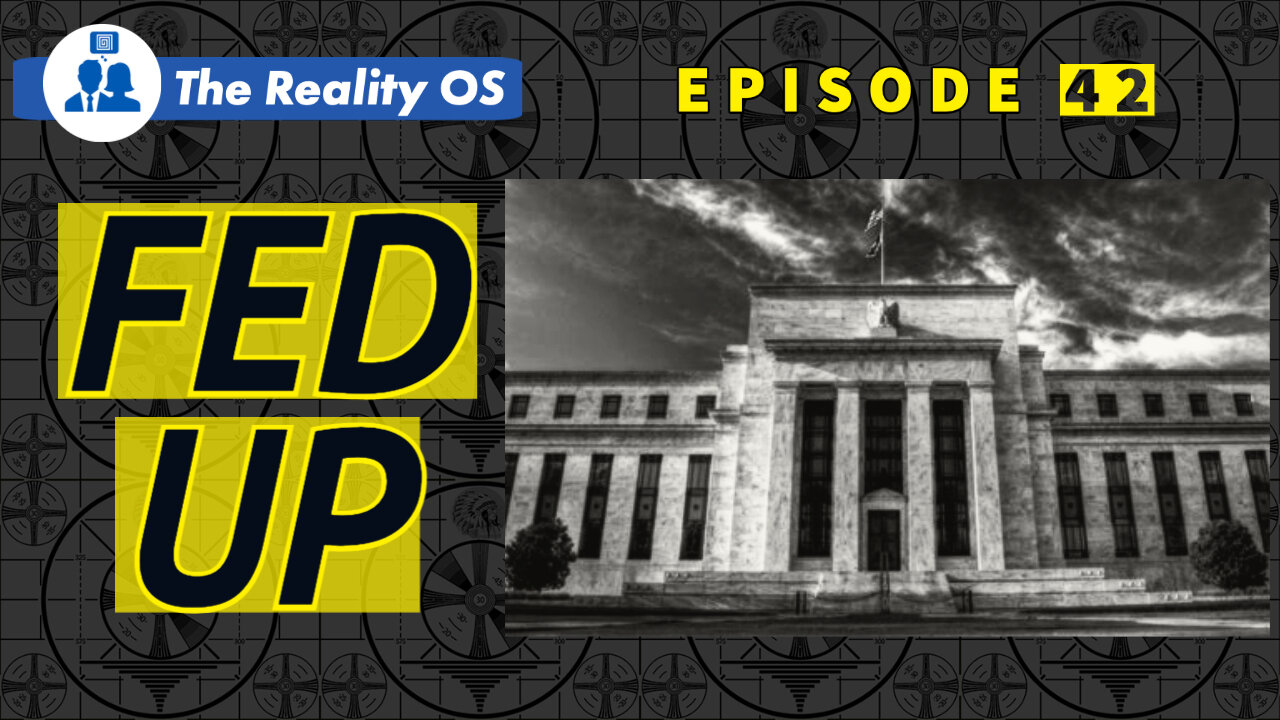 Fed Up with Inflation? It's built into the Federal Reserve Banking System