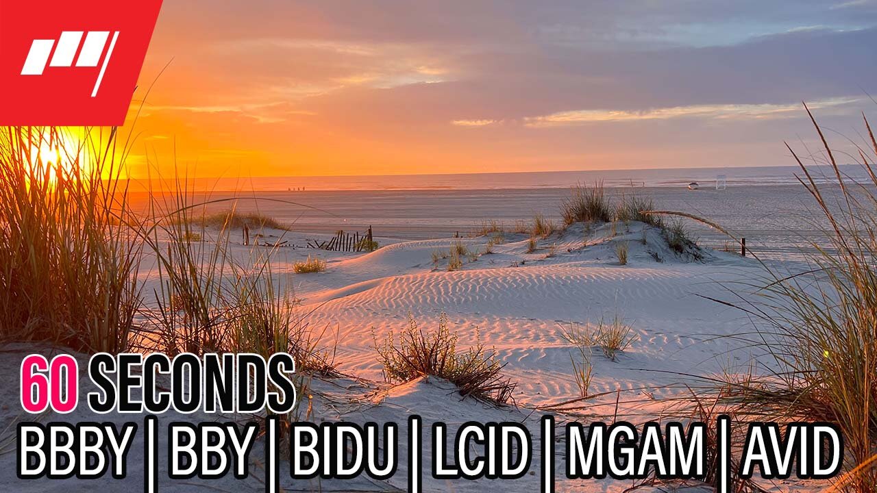 ⏱️60 Seconds $BBBY $BBY $BIDU $LCID $MGAM $AVID Rebel's Edge at 1pm🕐 today more @MarketRebels 🏴‍☠️