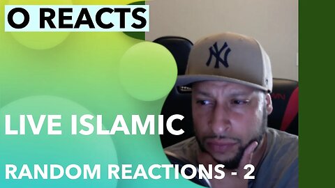 (LIVE) Islamic Random Reactions -2