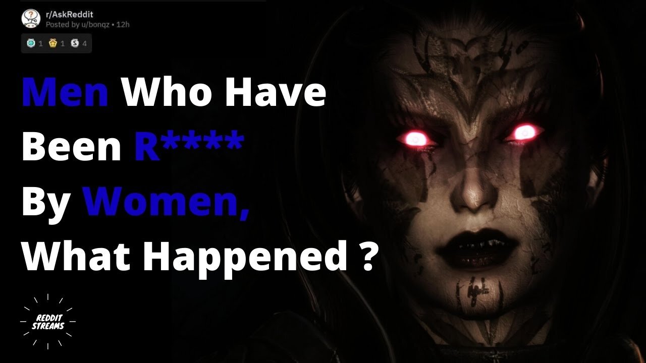 Men who have been raped by women, what happened ? - r/Askreddit