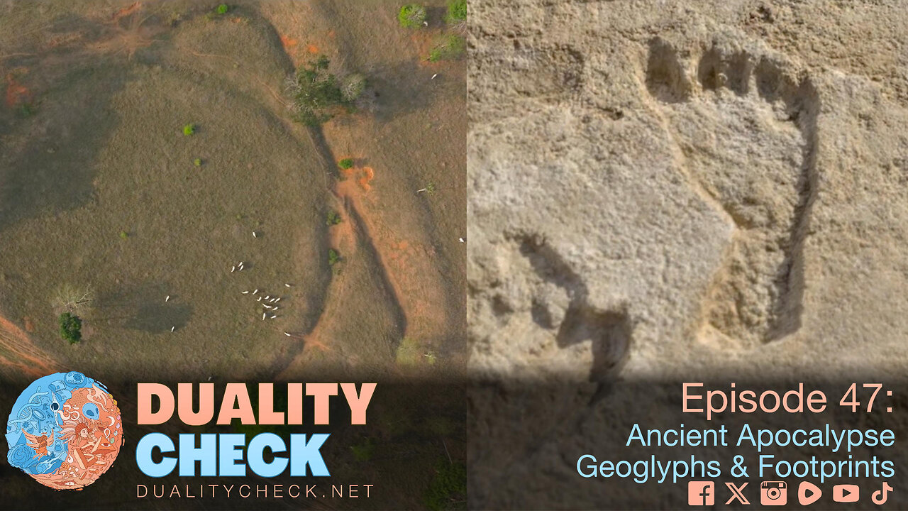 Episode 47 Ancient Apocalypse - Geoglyphs & Footprints