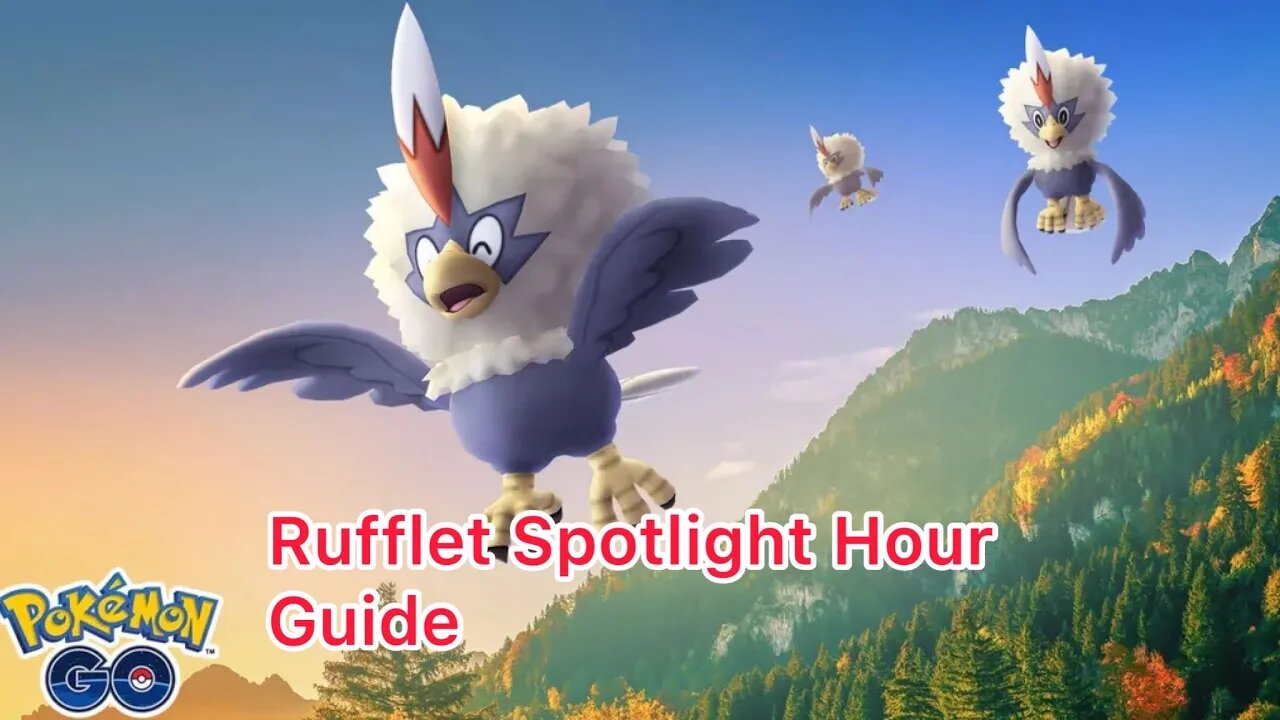 Rufflet Spotlight Hour Guide