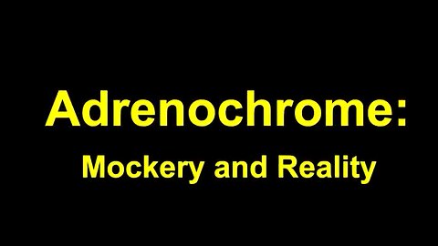 ADRENOCHROME -THE MOCKERY & REALITY! SATANIC CABAL DEEP STATE HILL! Expose The Pedos End The Cabal