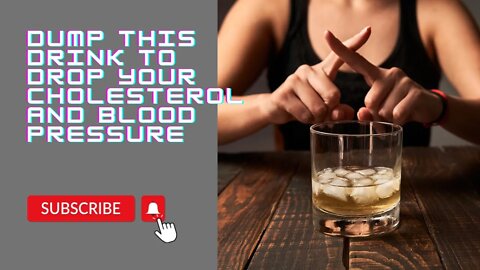 Dump This Drink to Drop Your Cholesterol and Blood Pressure