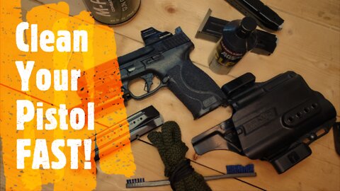 How to...Clean Your Pistol!