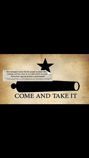 Come and Take it. Texas is waiting