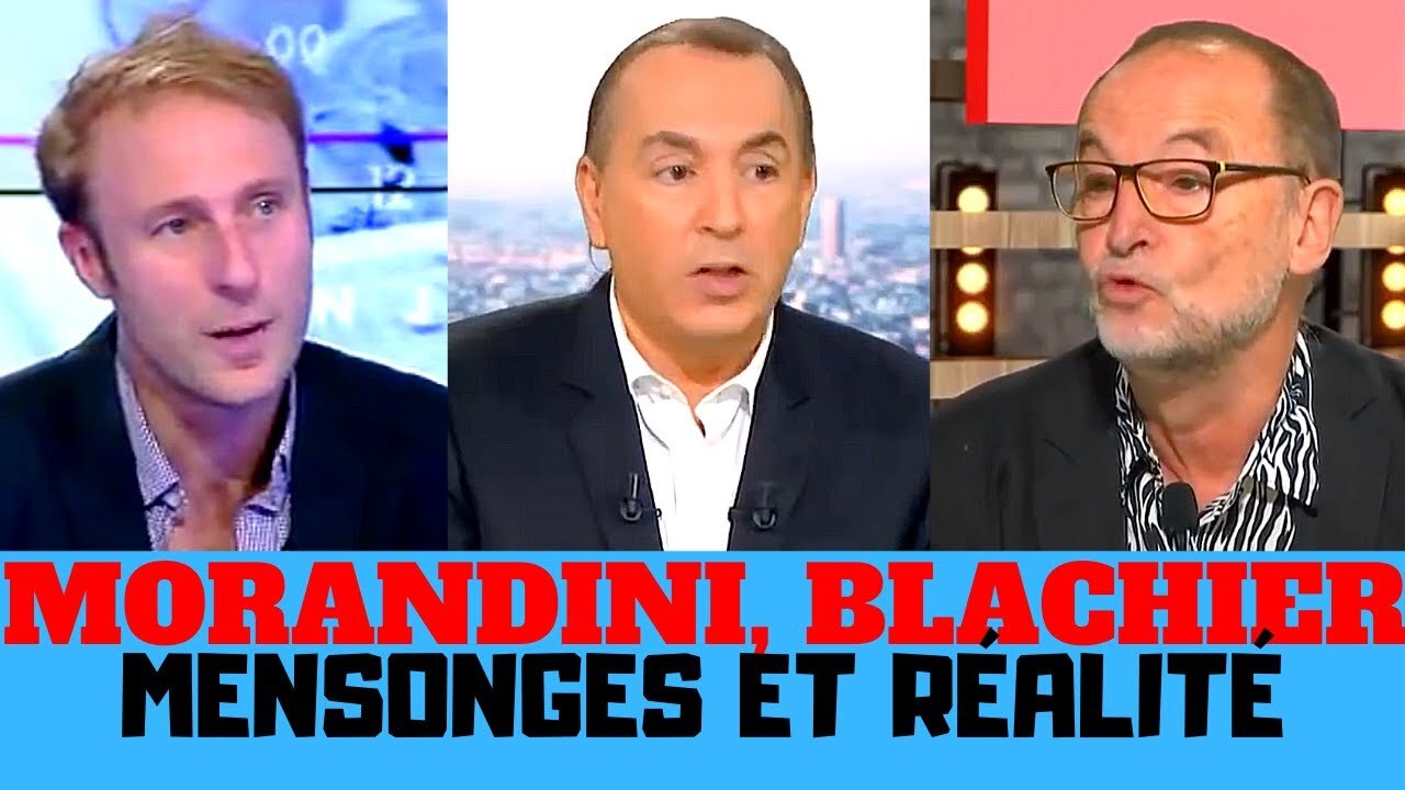 Morandini, Blachier, Sopena, mensonges contre réalité