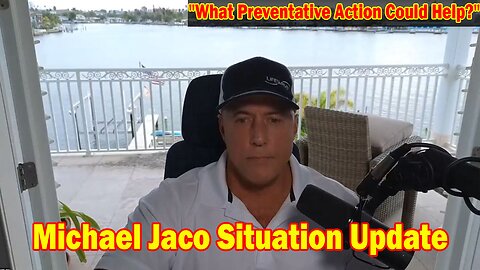 Michael Jaco Situation Update Nov 14: "What Preventative Action Could Help?"