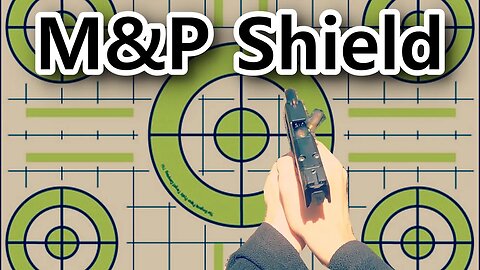 M&P Shield