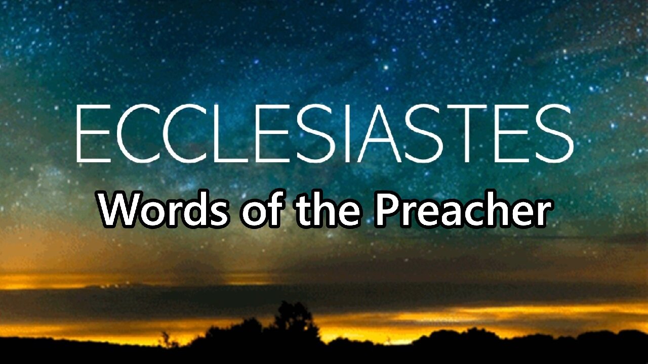 Words of the Preacher: Ecclesiastes 1