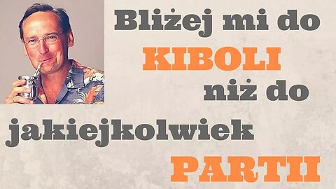 Cejrowski: bliżej mi do kiboli niż do jakiejkolwiek partii