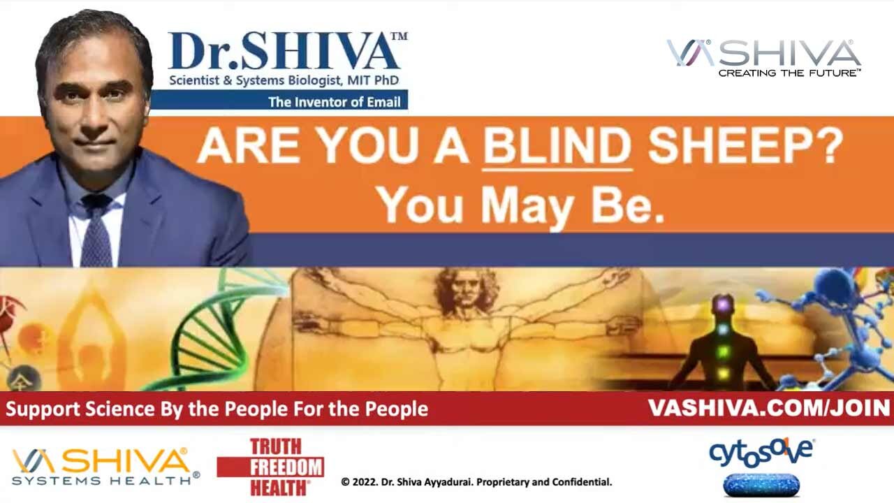 Dr.SHIVA LIVE: Are You a BLIND Sheep? You May Be.