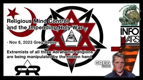 ESSENTIAL: Religious Mind Control and the Impending Holy War · Nov 8, 2023 Greg Reese · Extremists of all three Abrahamic religions are being manipulated by the hidden hand