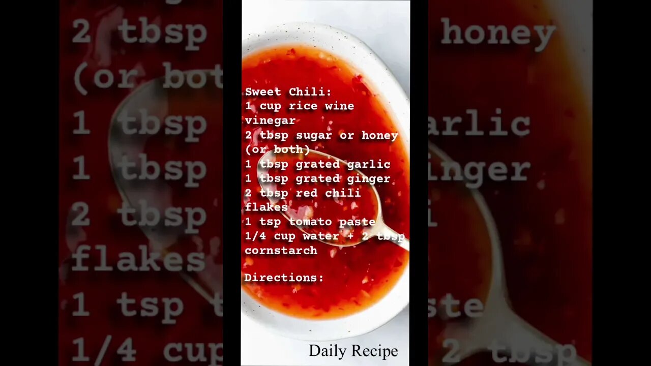 BONUS DAILY RECIPE: Sweet Chili sauce. Subscribe for more daily recipes!