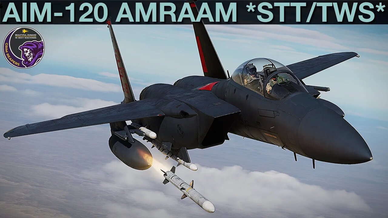 F-15E Strike Eagle: AIM-120 AMRAAM (STT & TWS) Tutorial | DCS