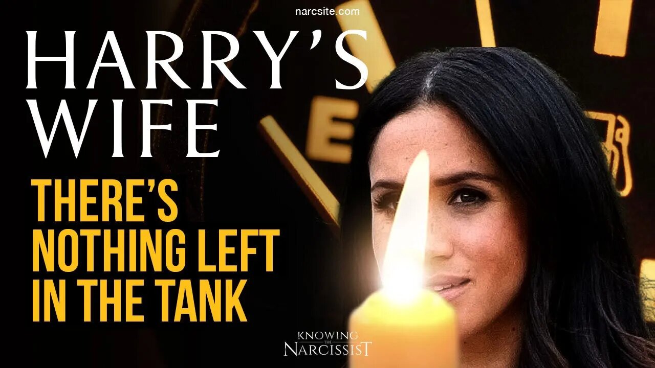 There's Nothing Left in The Tank (Meghan Markle)