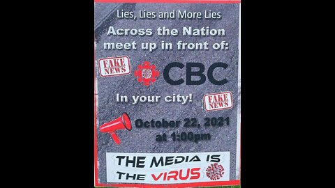 Stand United “The Media Is The Virus” Rally, CBC News, Vancouver BC, October 22, 2021