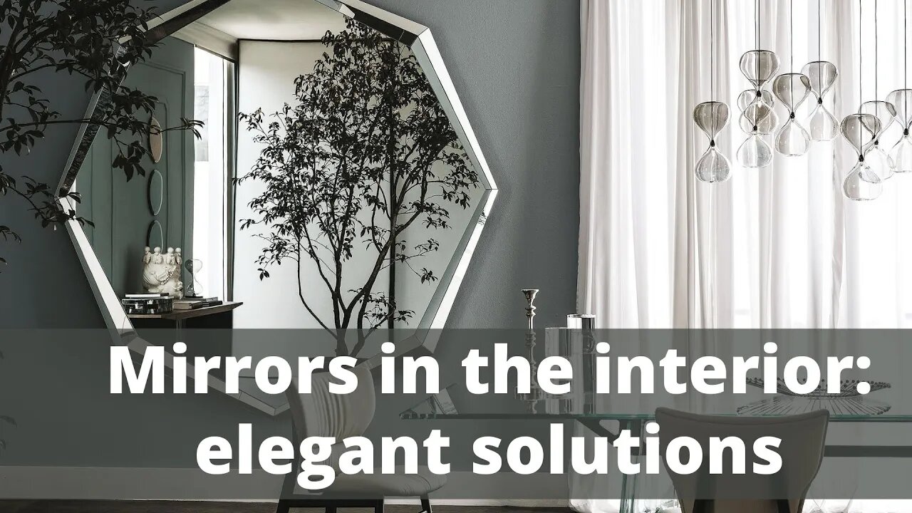 Mirrors in the interior: elegant solutions and design ideas