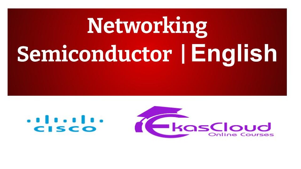 #Networking Semiconducter | Ekascloud | English