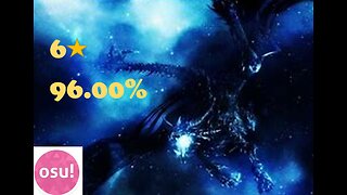 osu! - Blue Dragon 5.98* 96.00%