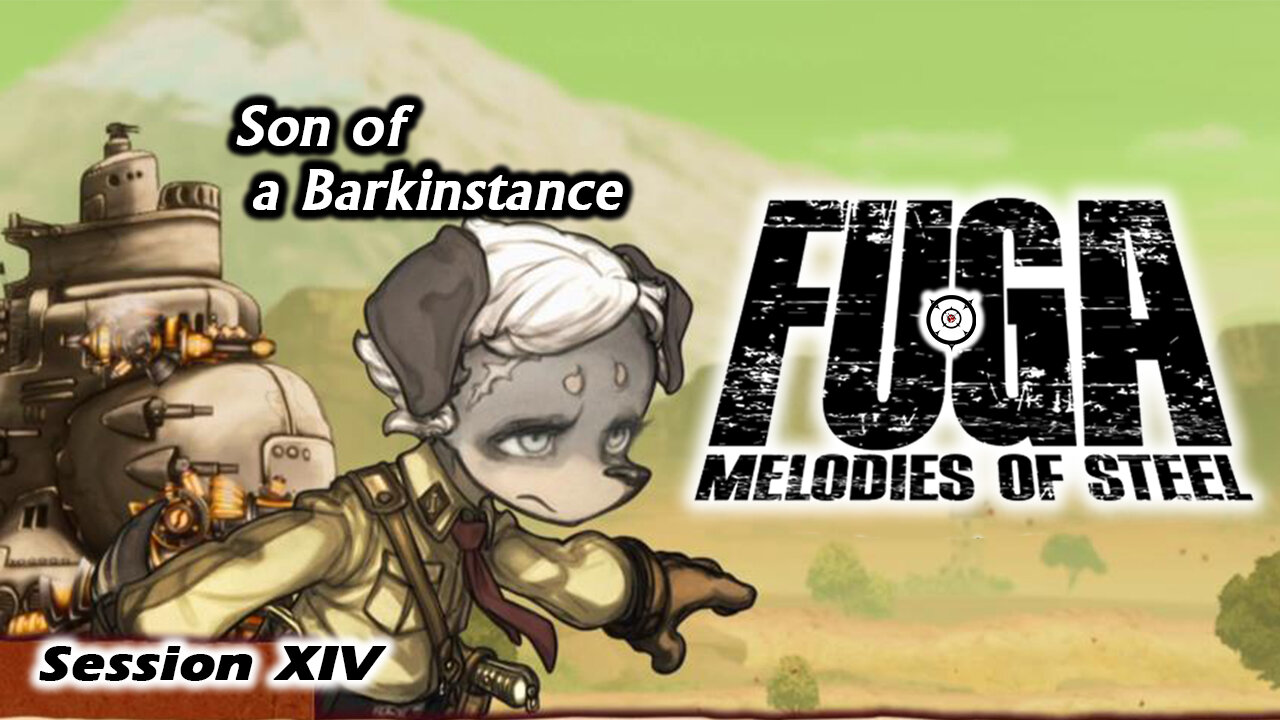 Britz ABerman Fumble | Fuga: Melodies of Steel [NG+] (Session XIV)