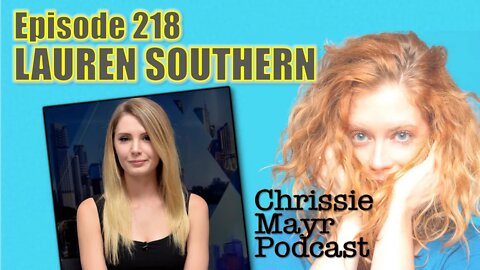 CMP 218 - Lauren Southern - Advice for Conservatives, Real Journalism, Being Vilified