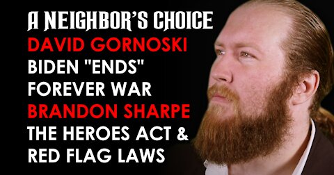 Biden "Ends" Forever War, Brandon Sharpe on HEROES Act