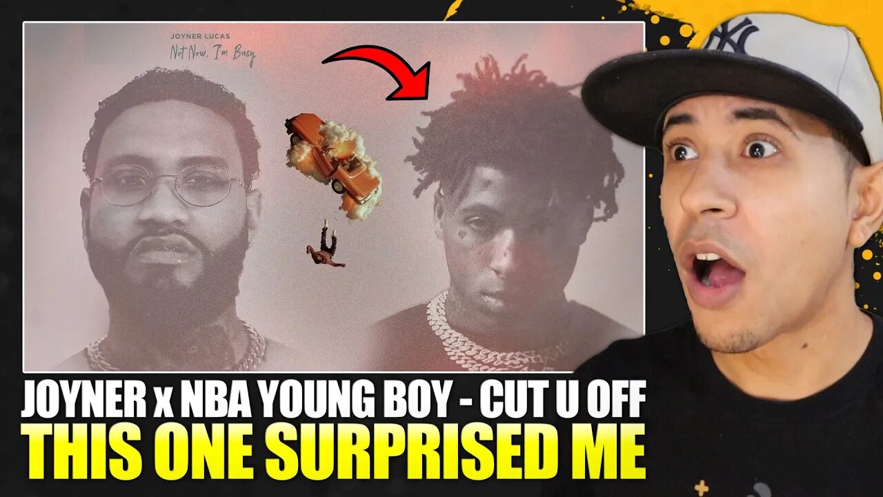 IM SURPRISED! | Joyner Lucas & Youngboy Never Broke Again - Cut U Off (Not Now, I'm Busy) Reaction