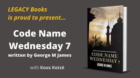 Legacy Books - Code Name Wednesday 7 - George M James