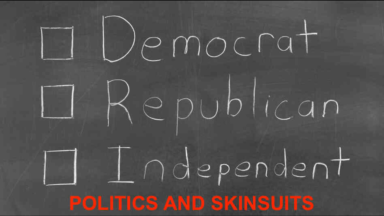 Politics and Skin Suits