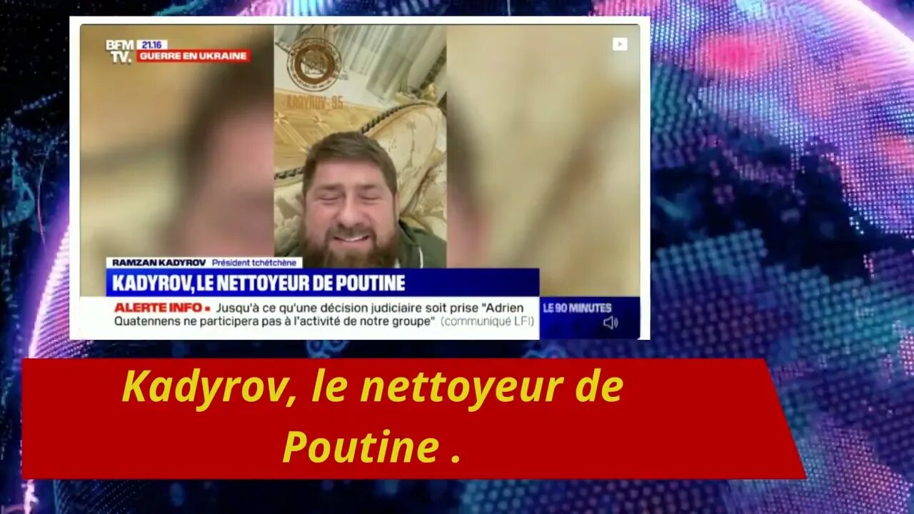 Kadyrov, le nettoyeur de Poutine