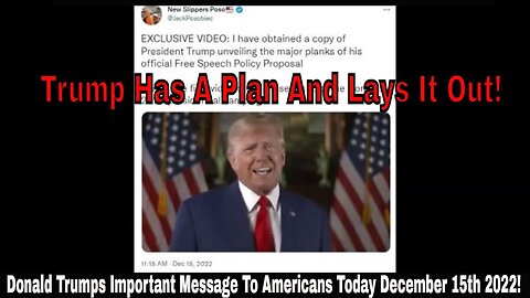 Donald Trumps Important Message To Americans Today December 15th 2022!